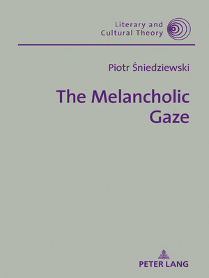 cover image of The Melancholic Gaze